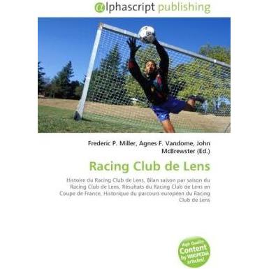 Thumbnail - Racing Club de Lens, Ratgeber von Agnes F. Vandome, Frederic P. Miller, John McBrewster