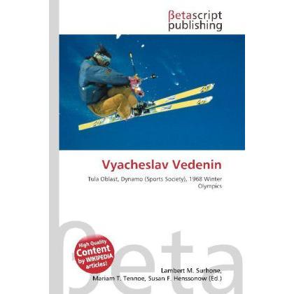 Vyacheslav Vedenin, Ratgeber von Lambert M. Surhone, Mariam T. Tennoe, Susan F. Henssonow