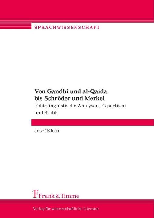 Produktbild Von Gandhi und al-Qaida bis Schröder und Merkel (Josef Klein, 2015)