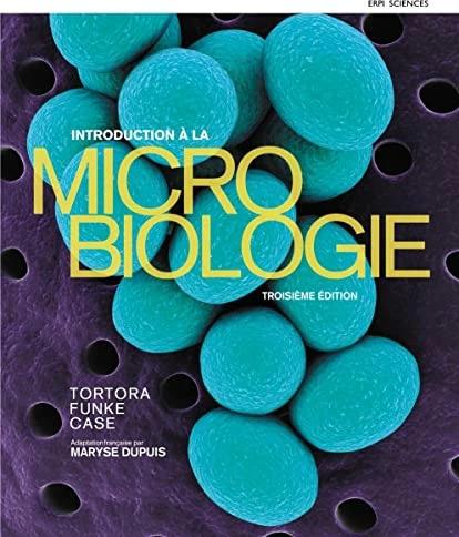 Image du produit Introduction à la Microbiologie 3e édition - Manuel + version numérique 60 mois (Français, Louise Martin, Maryse Dupuis, Berdell Funke, Gérard Tortora, Christine Case, 2017)