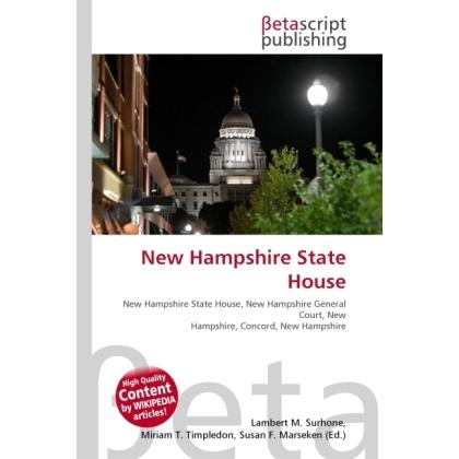 New Hampshire State House, Fachbücher von Miriam T. Timpledon, Susan F. Marseken, Lambert M. Surhone