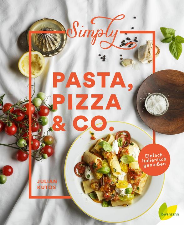 Produktbild Simply Pasta, Pizza & Co (Deutsch, Julian Kutos, 2017)