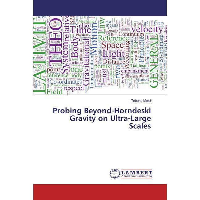 Probing Beyond-Horndeski Gravity on Ultra-Large Scales, Fachbücher von Teboho Moloi
