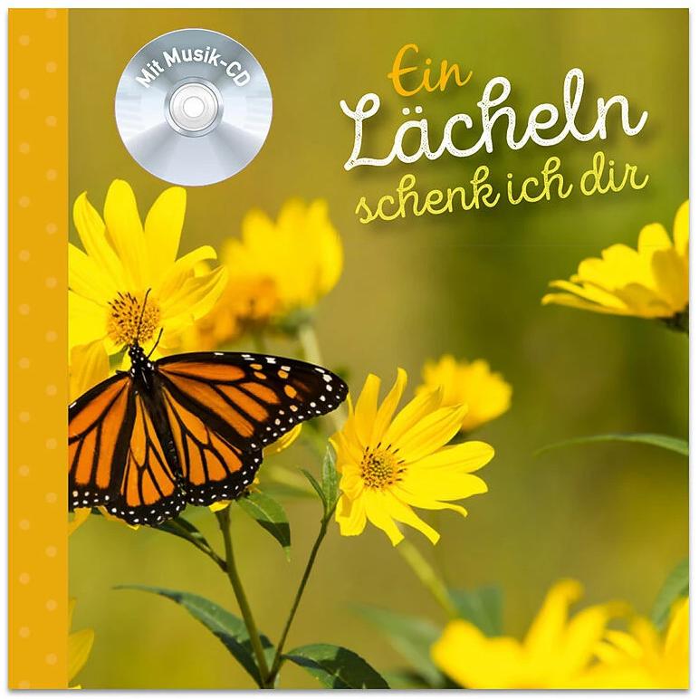 Thumbnail - Ein Lächeln schenk ich dir - Geschenkbuch mit Sprüchen und CD mit Musik zum Wohlfühlen, Ratgeber