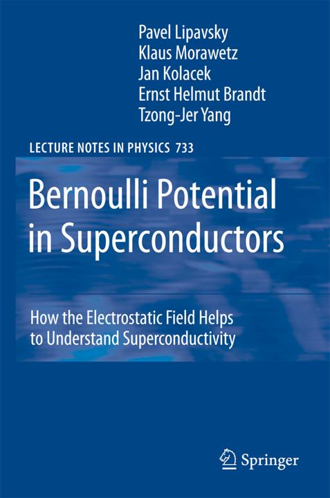 Energie-Label Bernoulli Potential in Superconductors (Ernst Helmut Brandt, Jan Kolácek, Klaus Morawetz, Pavel Lipavsky, Tzong-Jer Yang, 2010)
