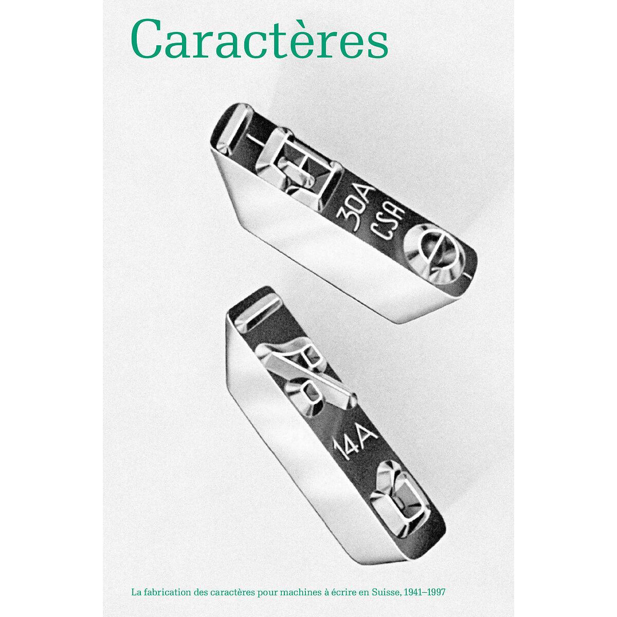 Caractères, Sachbücher von ECAL/École cantonale d’art de Lausanne, Sophie Wietlisbach