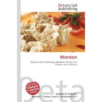 Thumbnail - Wonton, Ratgeber von Lambert M. Surhone, Miriam T. Timpledon, Susan F. Marseken
