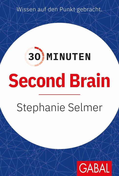Image du produit 30 Minuten Second Brain (Allemand, Stéphanie Selmer, 2023)