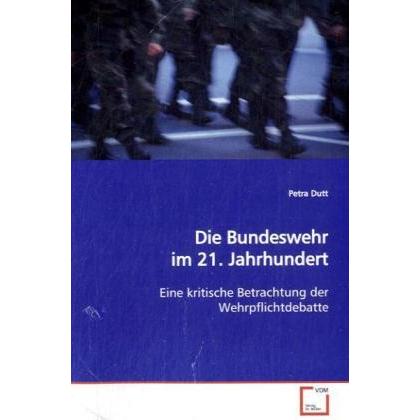 Die Bundeswehr im 21. Jahrhundert, Fachbücher von Petra Dutt
