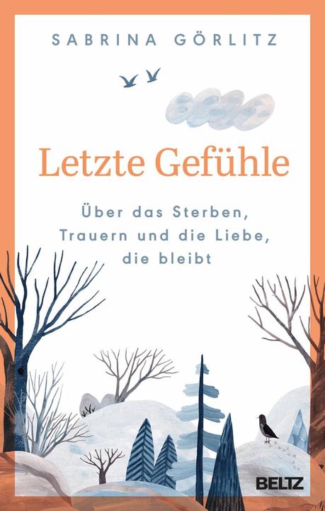 Letzte Gefühle (Deutsch, Sabrina Görlitz, 2023)