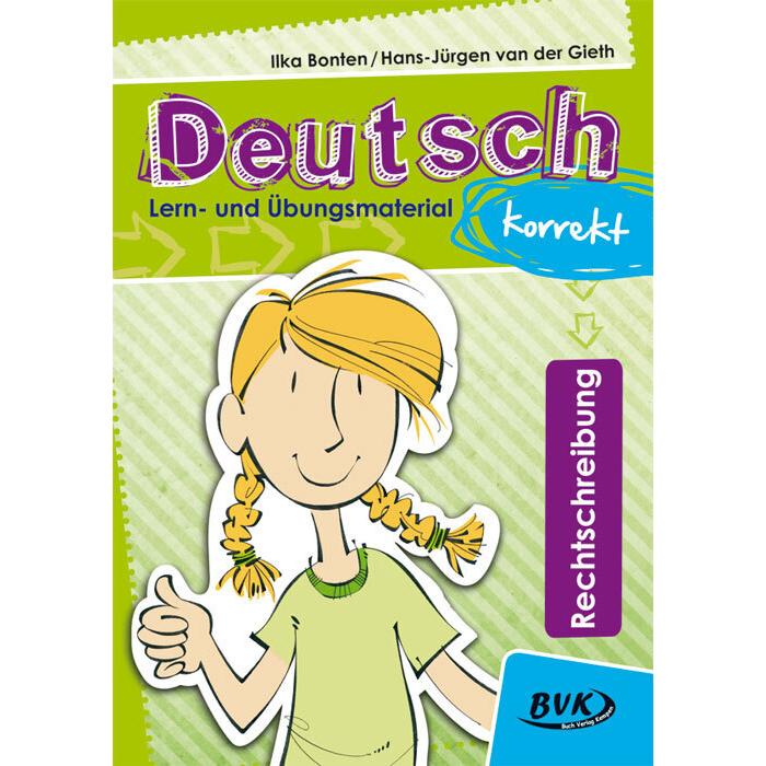 Deutsch korrekt - Rechtschreibung, Schulbücher von Ilka Bonten-Löwenhag, Hans-Jürgen van der Gieth