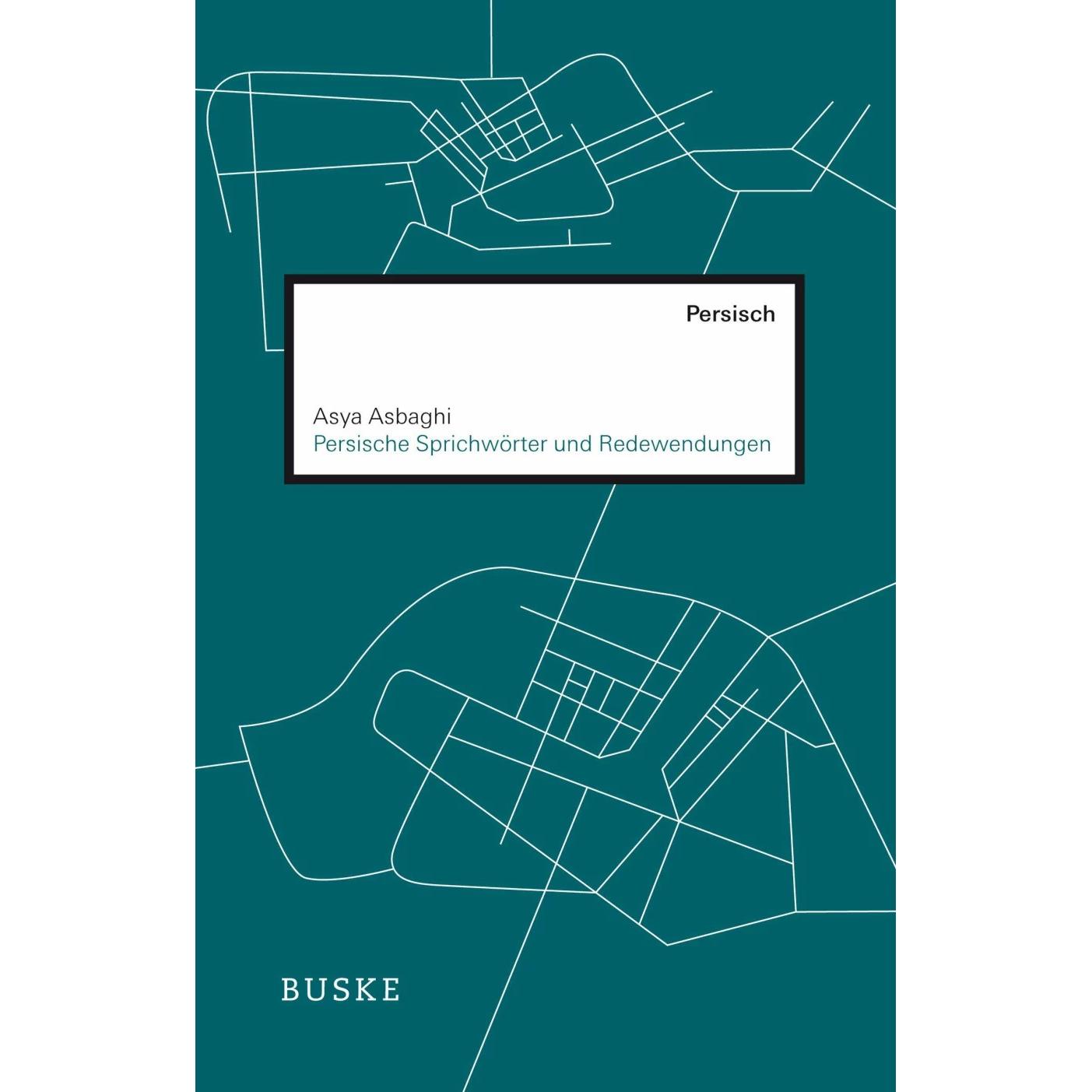 Persische Sprichwörter, Schulbücher von Asya Asbaghi