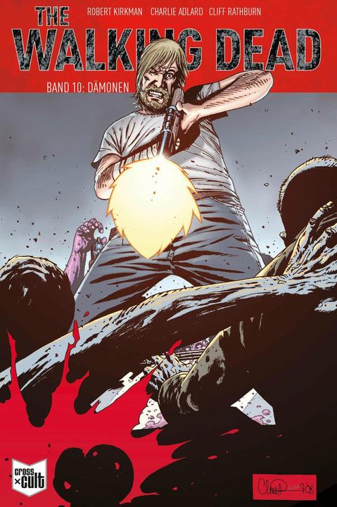 Produktbild The Walking Dead Softcover 10 (Deutsch, Charlie Adlard, Robert Kirkman, 2017)