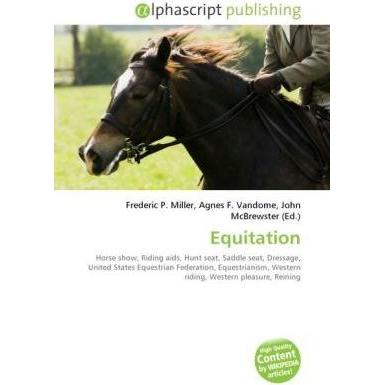Thumbnail - Equitation, Ratgeber von Agnes F. Vandome, Frederic P. Miller, John McBrewster