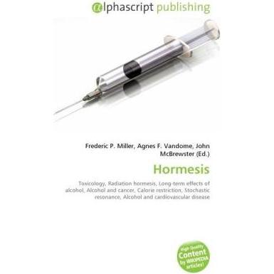 Hormesis, Fachbücher von Agnes F. Vandome, John McBrewster, Frederic P. Miller