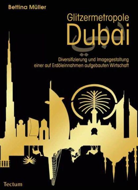 Produktbild Glitzermetropole Dubai (Deutsch, Bettina Müller, 2010)
