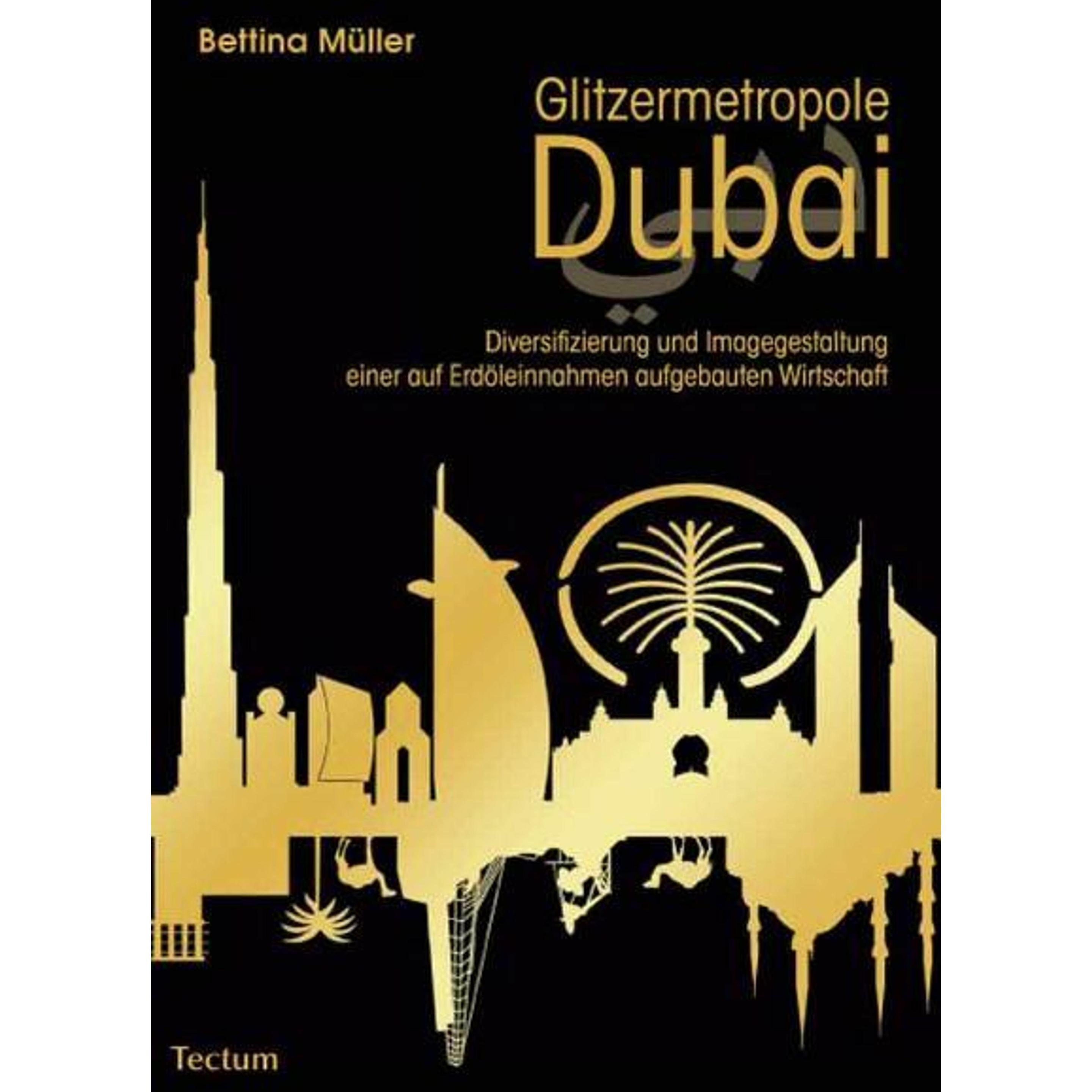 Glitzermetropole Dubai, Fachbücher von Bettina Müller