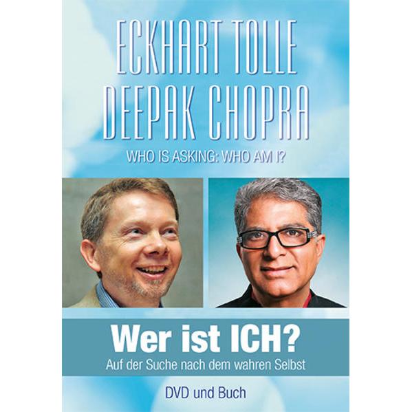 Wer ist ICH?, Ratgeber von Deepak Chopra, Eckhart Tolle
