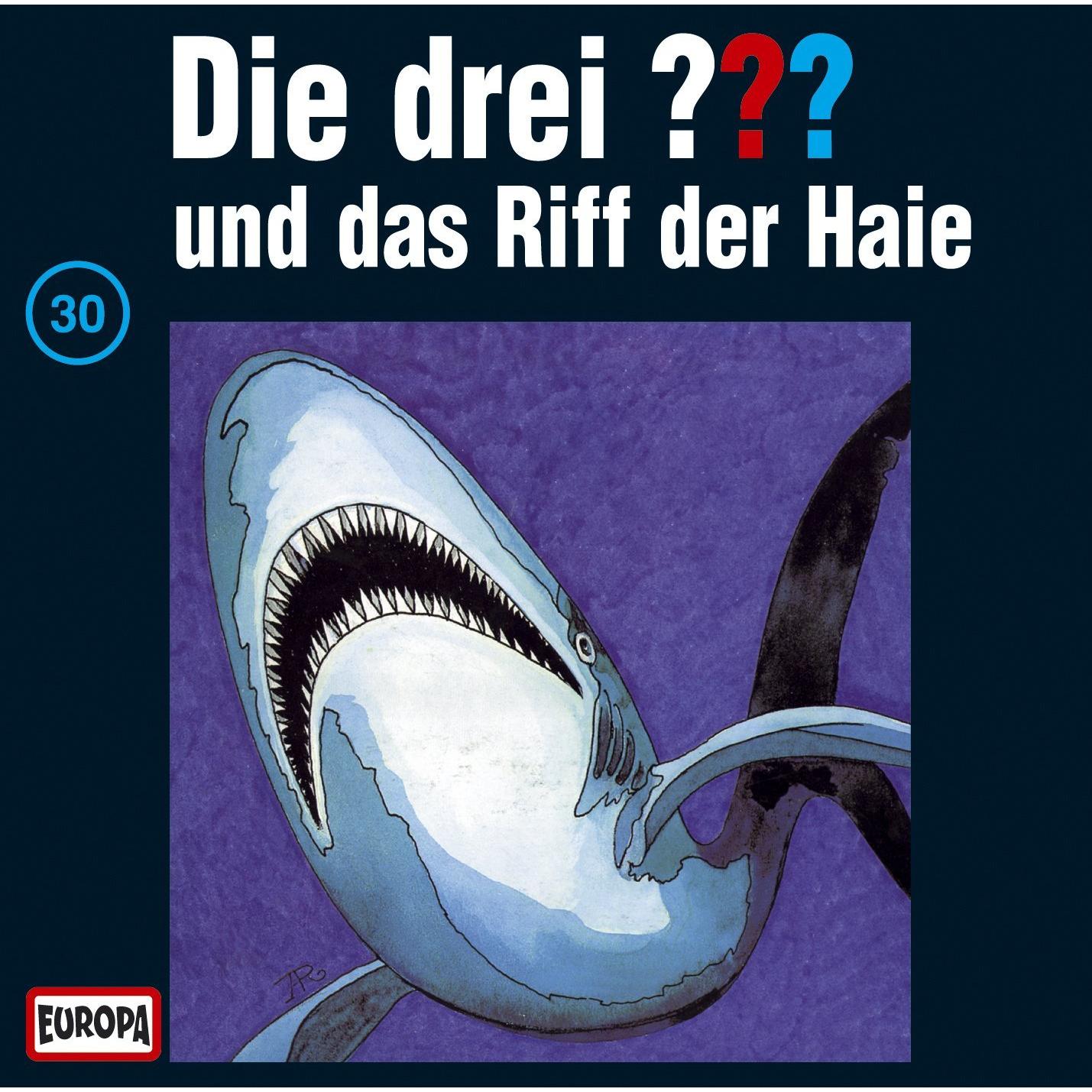 Die drei DREI FRAGEZEICHEN 030 - und das Riff der Haie, Hörbücher