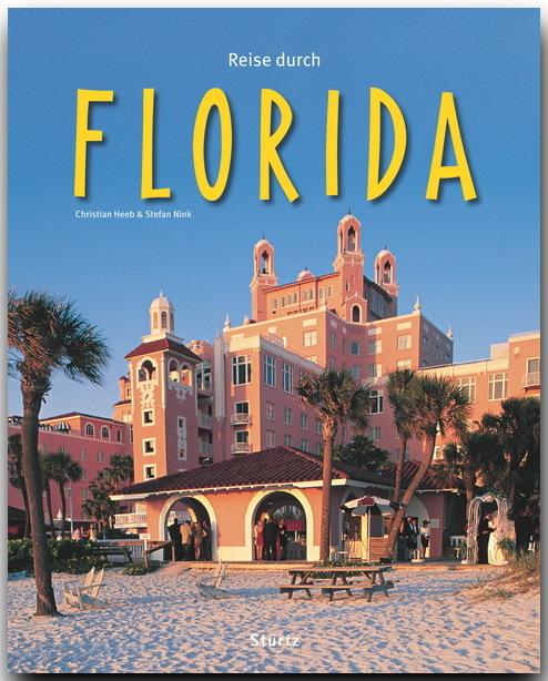 Produktbild Reise durch Florida (Deutsch, Christian Heeb, Stefan Nink, 2012)