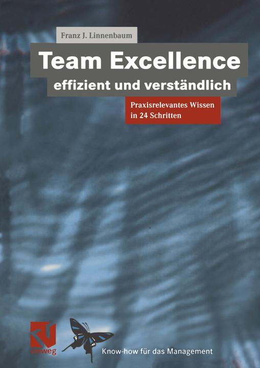 Actual product image Team Excellence Effizient und Verständlich (Dutch, Franz J. Linnenbaum, 2012)