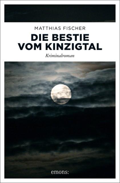 Produktbild Die Bestie vom Kinzigtal (Deutsch, Matthias Fischer, 2018)