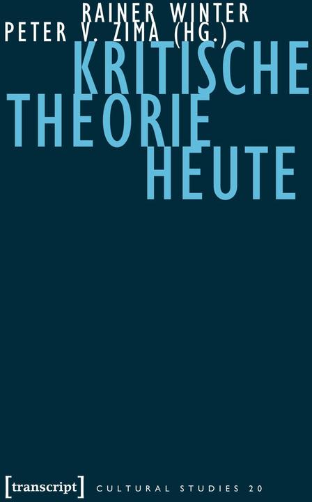 Produktbild Kritische Theorie heute (Deutsch, 2007)