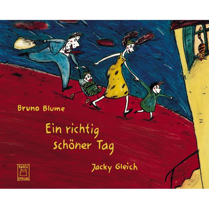 Ein richtig schöner Tag, Kinderbücher von Bruno Blume
