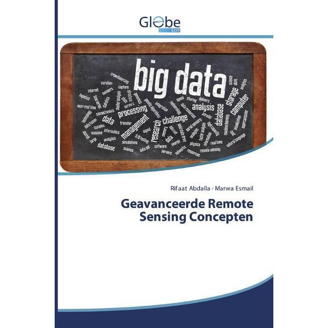 Geavanceerde Remote Sensing Concepten, Fachbücher von Rifaat Abdalla, Marwa Esmail