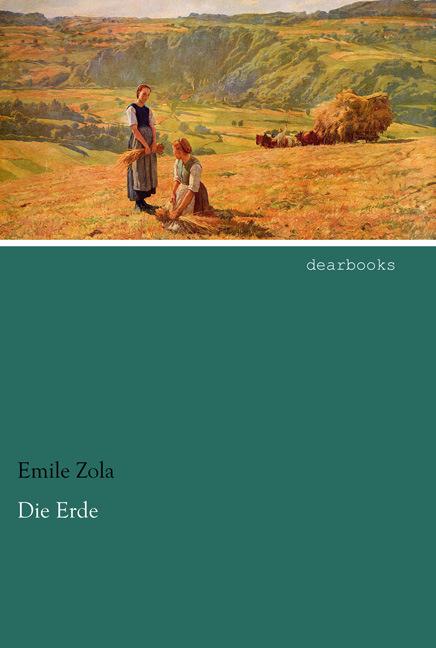 Produktbild Die Erde (Deutsch, Émile Zola, 2014)