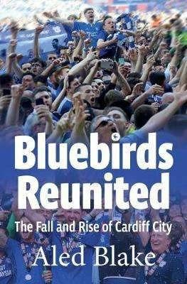 David Bluebirds Reunited (Englisch, Aled Blake, 2018)