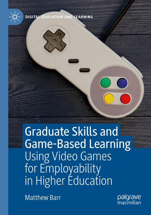 Immagine prodotto Graduate Skills and Game-Based Learning (Inglese, Matthew Barr, 2020)