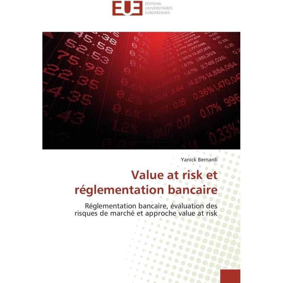 Value at risk et réglementation bancaire, Ratgeber