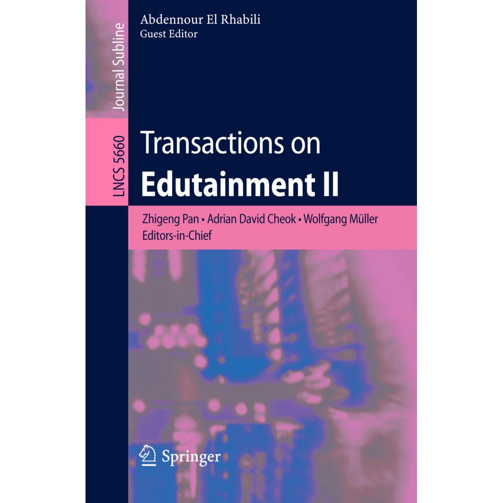 Transactions on Edutainment II, Fachbücher von Wolfgang Müller, Adrian David Cheok, Abdennour El Rhalibi, Zhigeng Pan