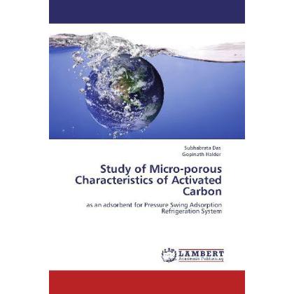 Thumbnail - Study of Micro-porous Characteristics of Activated Carbon, Fachbücher von Subhabrata Das, Gopinath Halder
