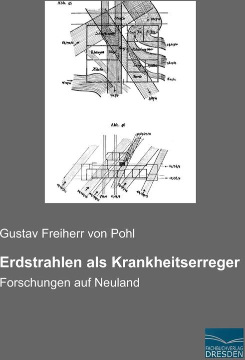 Produktbild Erdstrahlen als Krankheitserreger (Deutsch, Gustav Freiherr von Pohl, 2018)