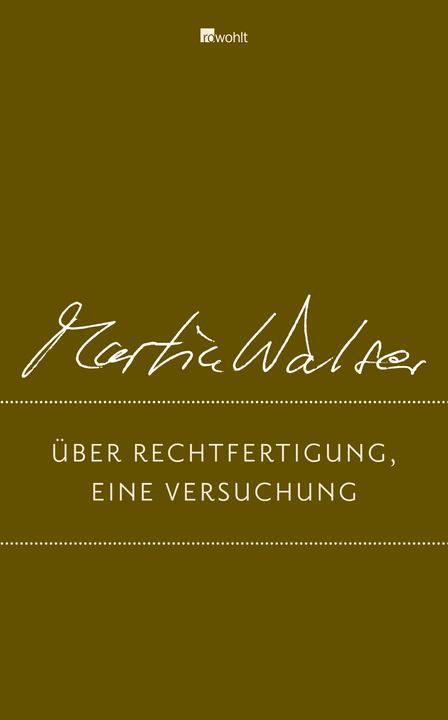 Produktbild Über Rechtfertigung, eine Versuchung (Deutsch, Martin Walser, 2012)