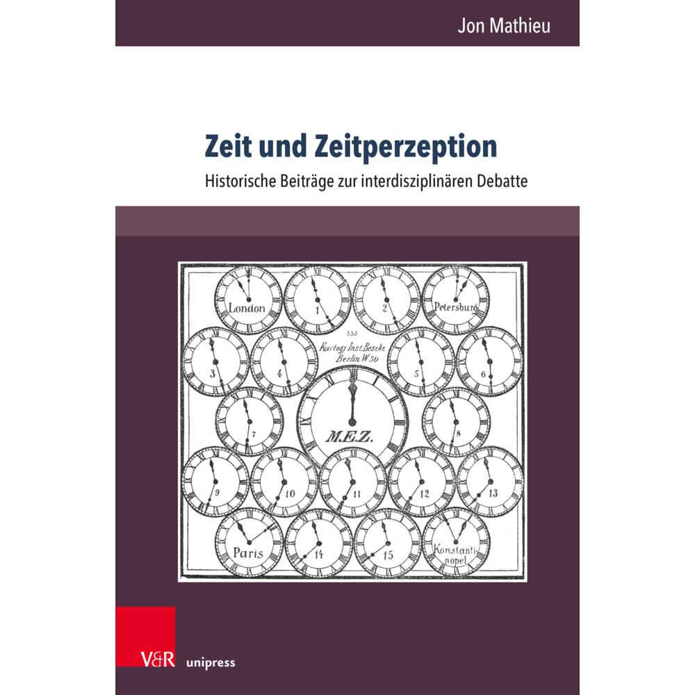 Mathieu:Zeit und Zeitperzeption, Sachbücher von Jon Mathieu