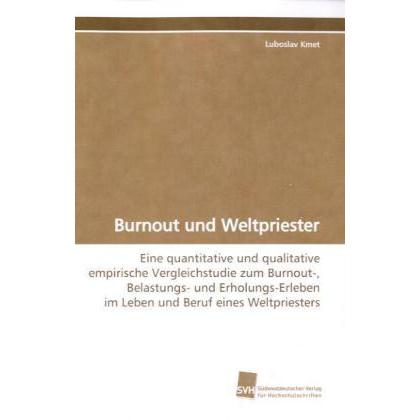Burnout und Weltpriester, Fachbücher von Luboslav Kmet