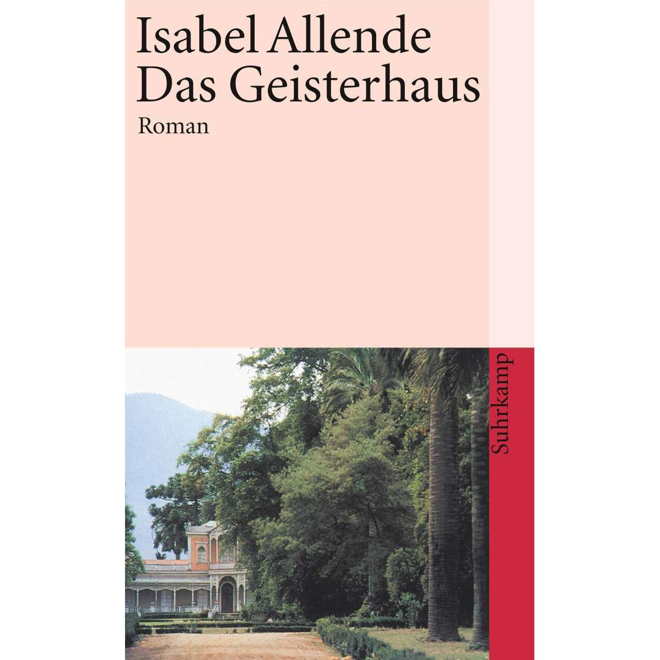 Das Geisterhaus, Belletristik von Isabel Allende