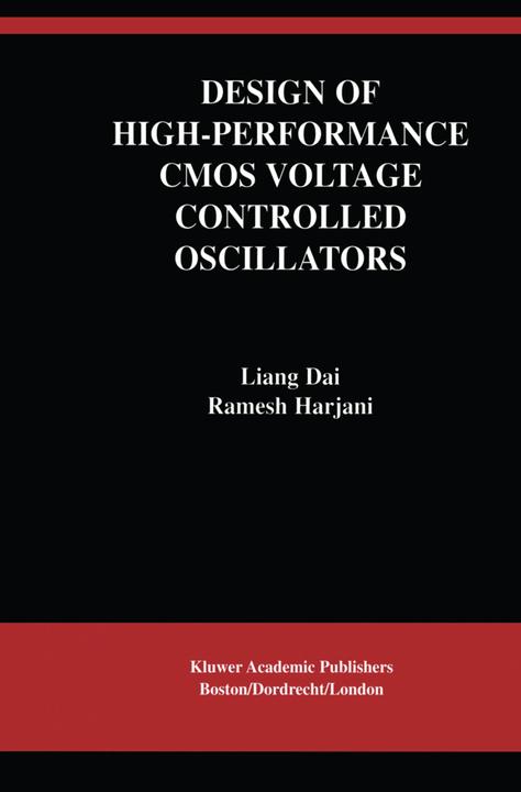 Produktbild Design of High-Performance CMOS Voltage-Controlled Oscillators (Englisch, Liang Dai, Ramesh Harjani, 2012)