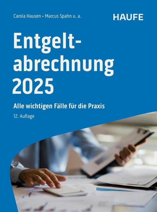 Actual product image Entgeltabrechnung 2025 (German, Carola Hausen, Marcus Spahn, Ralf ua Bednarz, 2025)