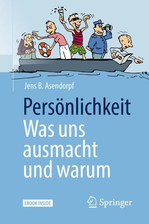 Produktbild Persönlichkeit: was uns ausmacht und warum (Deutsch, Jens B. Asendorpf, 2018)