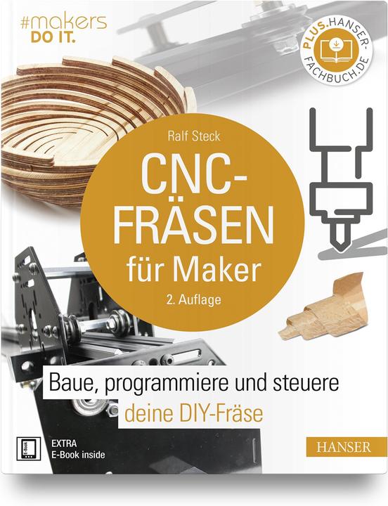 CNC-Fräsen für Maker (Deutsch, Ralf Steck, 2022)