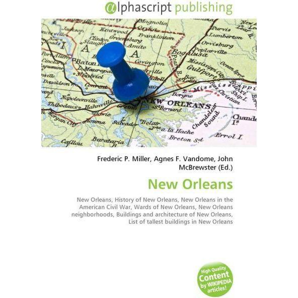 Thumbnail - New Orleans, Fachbücher von Agnes F. Vandome, Frederic P. Miller, John McBrewster