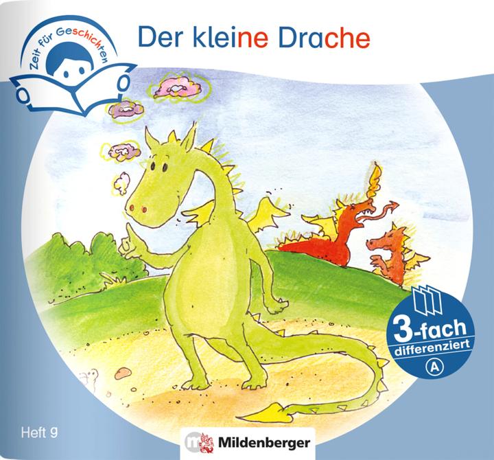 Image du produit Zeit für Geschichten - 3-fach differenziert, Heft 9: Der kleine Drache - A (Allemand, Bettina Erdmann, 2021)
