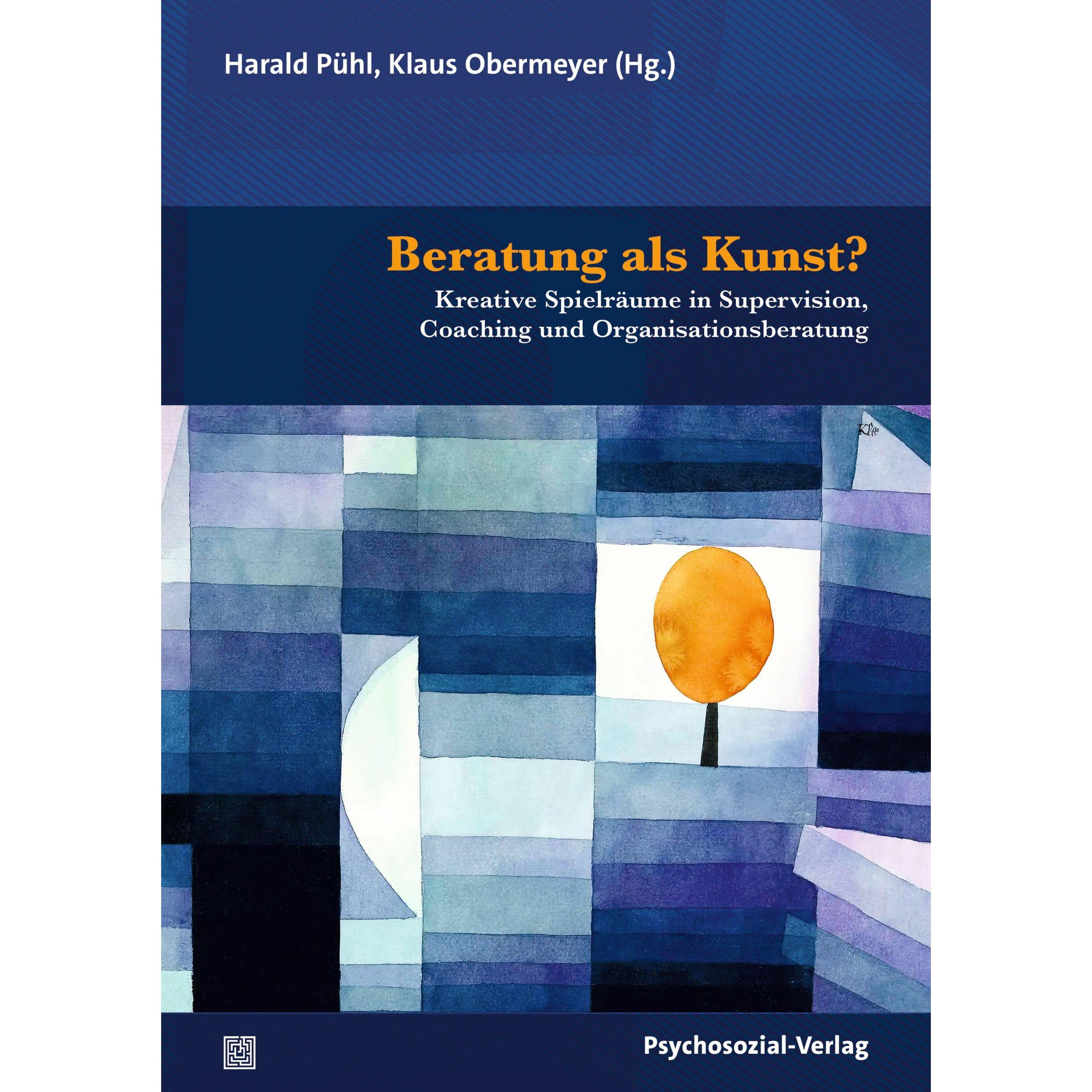 Beratung als Kunst?, Fachbücher von Pühl, Harald/Obermeyer