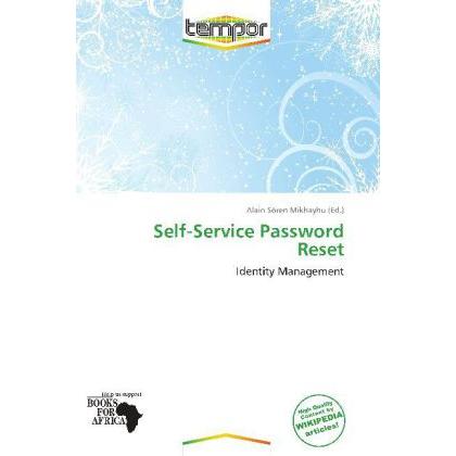 Self-Service Password Reset, Fachbücher von Alain Sören Mikhayhu