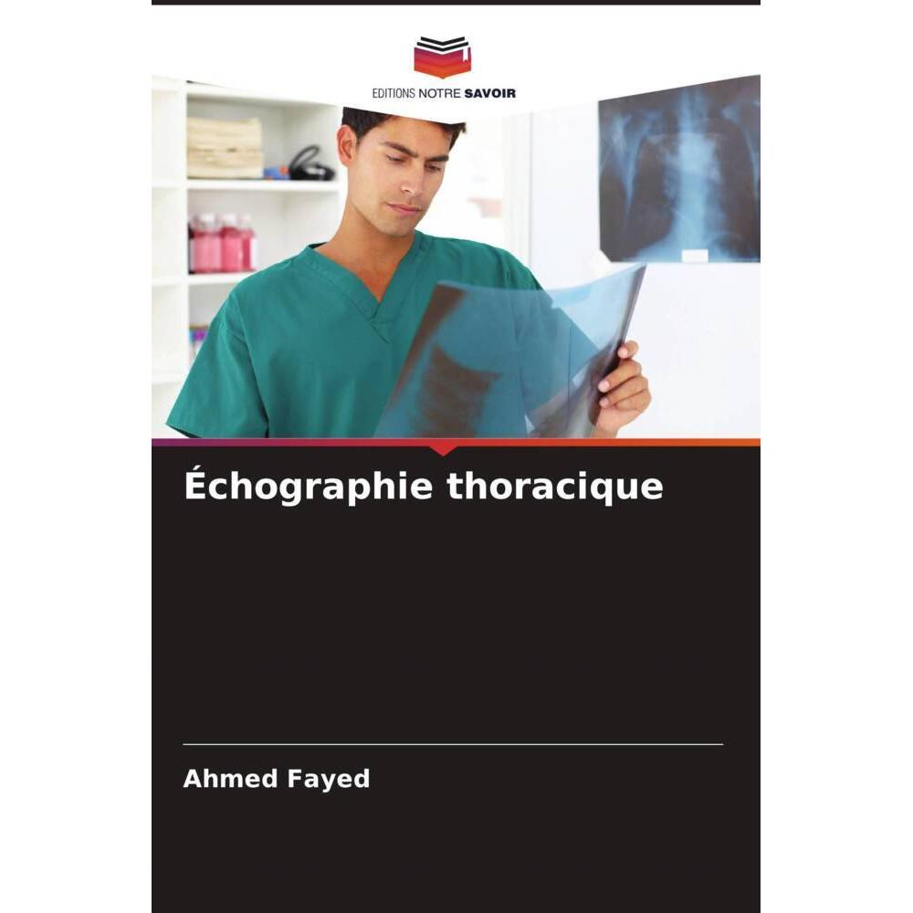 Échographie thoracique, Fachbücher von Ahmed Fayed