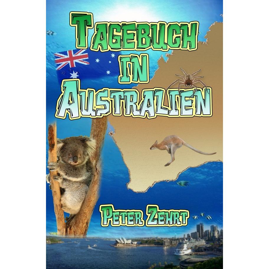epubli, Heft + Block, Zehrt:Australien Tagebuch Softcover (Harter Einband)